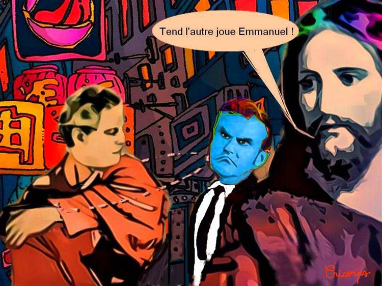 Tend L'autre Joue Emanuel Macron!, 2021 - Cricorps