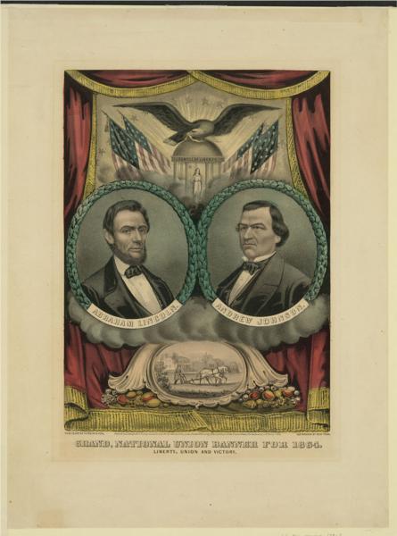 Republican presidential ticket, 1864 - Куррье и Айвз