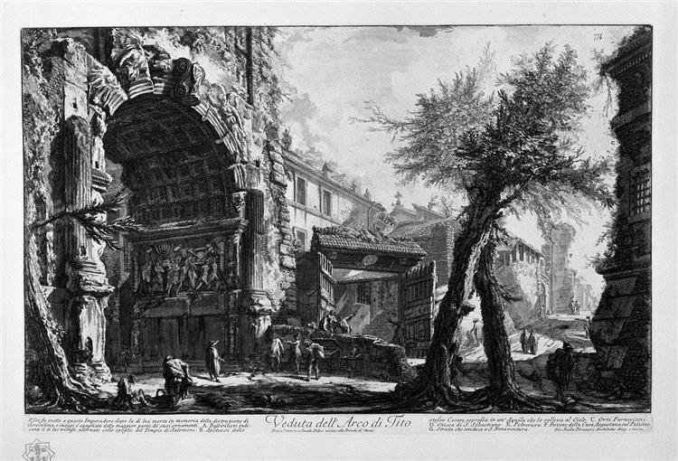 View of the Arch of Titus - Джованни Баттиста Пиранези