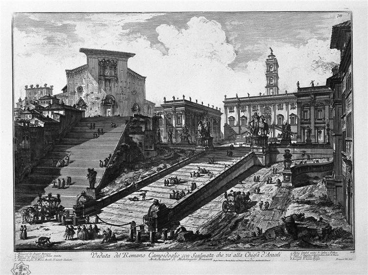 View of the Roman Capitol, with the staircase that goes to the Church of Araceli - Джованни Баттиста Пиранези