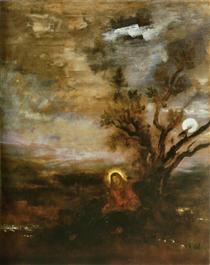 Le Christ au jardin des oliviers - Gustave Moreau