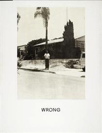 Wrong - John Anthony Baldessari