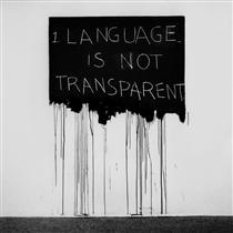 Language Is Not Transparent - Mel Bochner